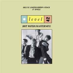 Level 42 - Hot Water (Mastermix) FLAC
