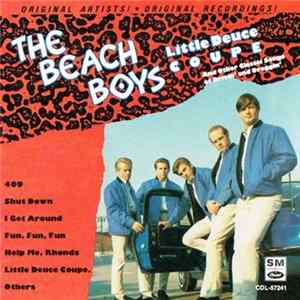 The Beach Boys - Little Deuce Coupe And Other Classic Songs Of Drivin' And Draggin' FLAC