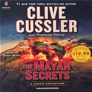 Clive Cussler - The Mayan Secrets A Fargo Adventure FLAC