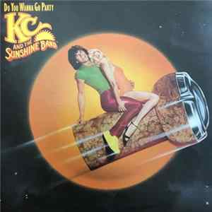KC & The Sunshine Band - Do You Wanna Go Party FLAC