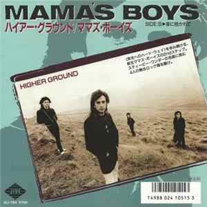 Mama's Boys - Higher Ground FLAC