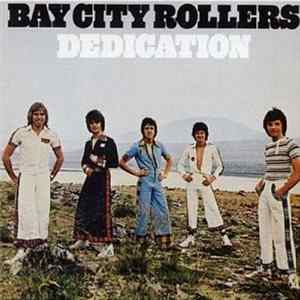 Bay City Rollers - Dedication FLAC