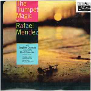 Rafael Mendez - The Trumpet Magic Of Rafael Mendez FLAC
