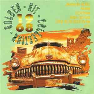 Various - Golden Hit Collection 1968 FLAC