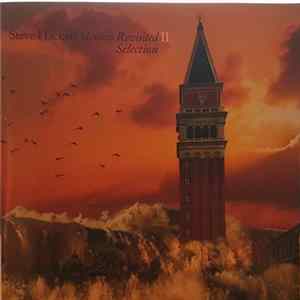 Steve Hackett - Genesis Revisted II Selection FLAC