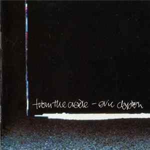 Eric Clapton - From The Cradle FLAC