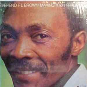Reverend F.L. Brown - Making It On Fragments FLAC
