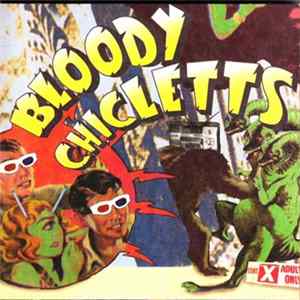 Bloody Chicletts - Presenting... FLAC