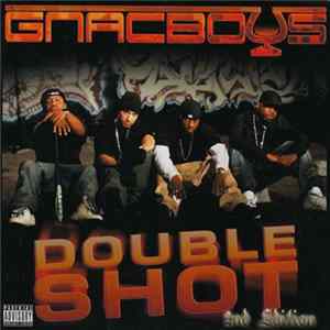 Gnacboys - Double Shot: 2nd Edition FLAC