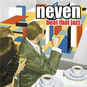 Neven - Beat That Jazz FLAC