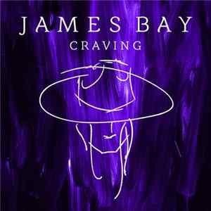 James Bay - Craving FLAC