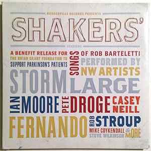 Various - Shakers' Sessions (A Benefit Release For The Brian Grant Foundation To Support Parkinson's Patients - Songs Of Rob Barteletti Performed By NW Artists) FLAC