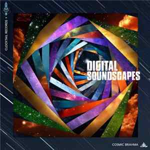 Cosmic Brahma - Digital Soundscapes FLAC