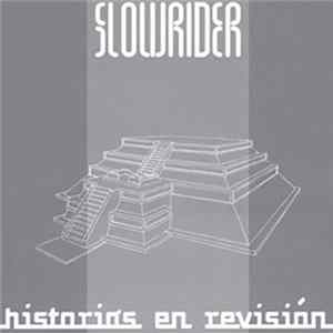 Slowrider - Historias En Revisión FLAC