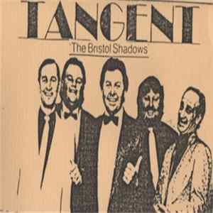 Tangent - Tangent 'The Bristol Shadows' FLAC
