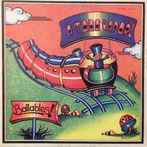 Various - A Todo Vapor Bailables FLAC