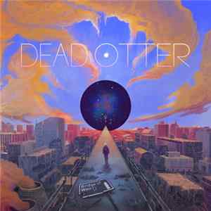 Dead Otter - Bridge Of Weird FLAC