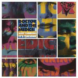 Doctor And The Medics - I Keep Thinking It's Tuesday FLAC