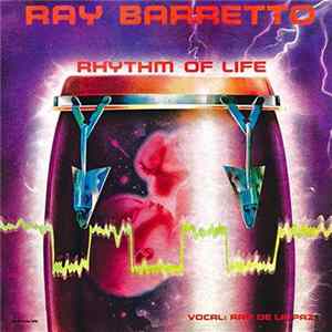 Ray Barretto - Rhythm Of Life FLAC