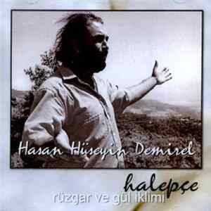 Hasan Hüseyin Demirel - Halepçe / Rüzgar Ve Gül İklimi FLAC