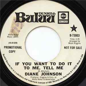 Diane Johnson - If You Want To Do It To Me, Tell Me / The Queen Bee FLAC