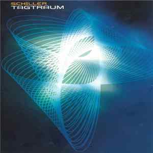 Schiller - Tagtraum FLAC