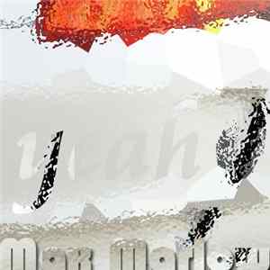 Max Marlow - Yeah FLAC