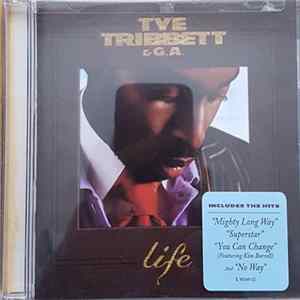 Tye Tribbett & G.A. - Life FLAC