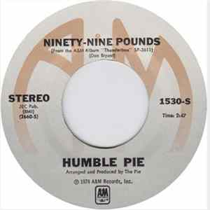Humble Pie - Ninety-Nine Pounds FLAC