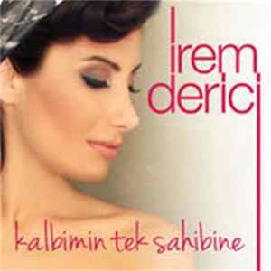 İrem Derici - Kalbimin Tek Sahibine FLAC