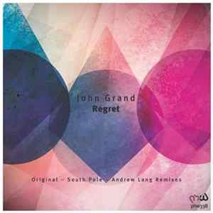 John Grand - Regret FLAC