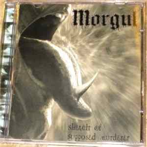 Morgul - Sketch Of Supposed Murderer FLAC