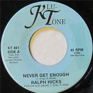 Ralph Hicks - Never Get Enough FLAC