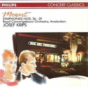 Wolfgang Amadeus Mozart / Royal Concertgebouw Orchestra, Amsterdam / Josef Krips - Symphonies Nos. 26 - 29 FLAC