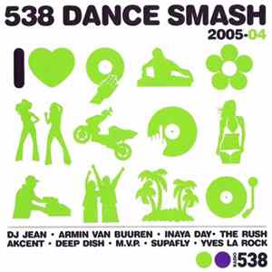 Various - 538 Dance Smash 2005-04 FLAC