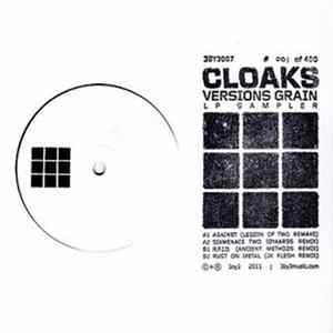 Cloaks - Versions Grain LP Sampler FLAC