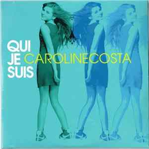 Caroline Costa - Qui Je Suis FLAC