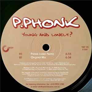 P. Phonk - Young And Lonely? FLAC
