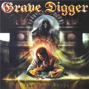 Grave Digger - The Last Supper FLAC