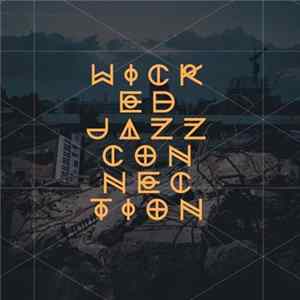 Wicked Jazz Connection - Hypothesis EP FLAC