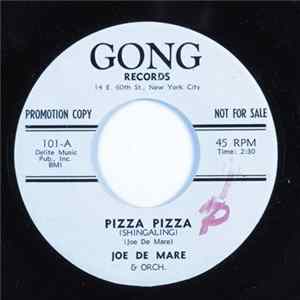 Joe De Mare - Pizza Pizza (shingaling) / Ten Minutes Late FLAC
