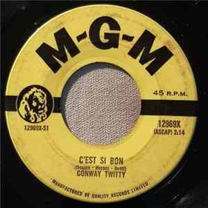 Conway Twitty - C'est Si Bon (It's So Good)/Don't You Dare Let Me Down FLAC