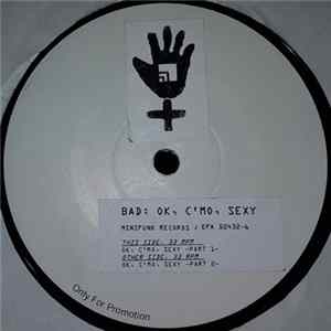 Bad - OK, C'mon, Sexy FLAC