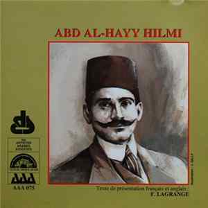 عبد الحي حلمي - Abd Al-Hayy Hilmi (1857-1912) FLAC