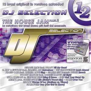 Various - DJ Selection 12 - The House Jam Part 3 FLAC