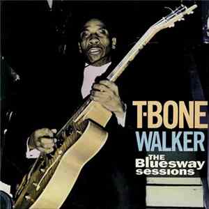 T-Bone Walker - The Bluesway Sessions FLAC