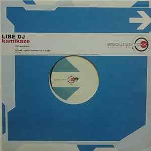 Libe DJ - Kamikaze FLAC