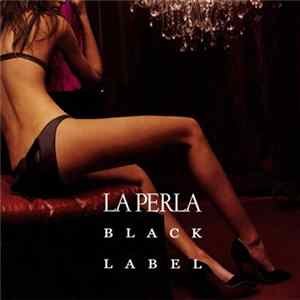 Various - La Perla Black Label FLAC
