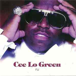 Cee Lo Green - FU FLAC
