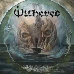 Withered - Grief Relic FLAC